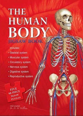 Book cover of The Human Body Jigsaw Book by Diana Gibbs (Designer), Lorelei Vashti Waite, Malcolm Clark (Chief Consultant)