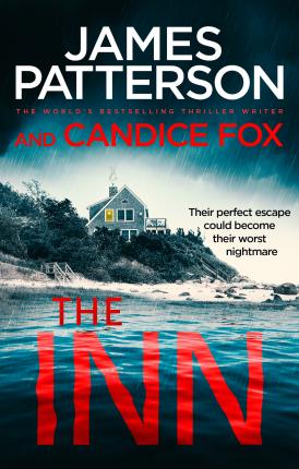 Book cover of The Inn by James  Patterson, Candice Fox