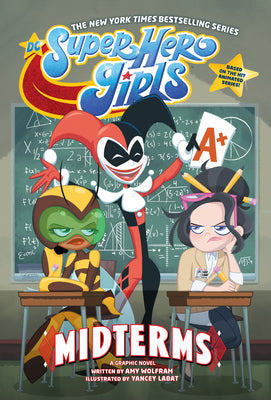 Book cover of Dc Super Hero Girls Midterms by Amy Wolfram, Yancey Labat (Illus.)
