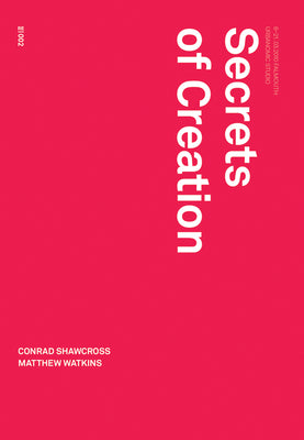 Book cover of Secrets Of Creation by Robin Mackay (Ed.)