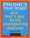 Book cover of Phonics That Work! New Strategies For The Reading/Writing Classroom by Janiel Wagstaff