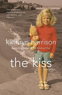 Book cover of The Kiss by KATHRYN HARISON