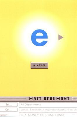 Book cover of E by Matt Beaumont