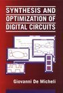 Book cover of Synthesis And Optimization Of Digital Circuits by Giovanni de Micheli