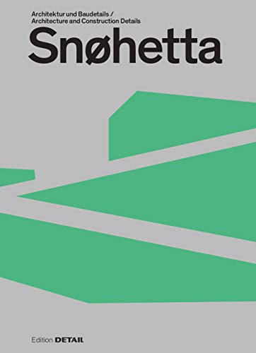 Book cover of Snøhetta: Architektur Und Baudetails / Architecture And Construction Details by Sandra Hofmeister (Ed.)