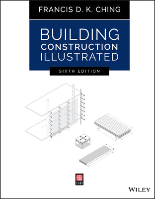 Book cover of Building Construction Illustrated by Francis D.K. Ching