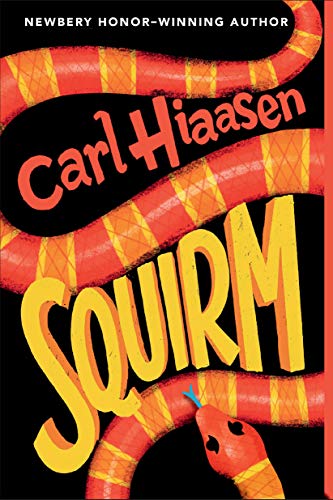 Book cover of Squirm by Carl Hiaasen