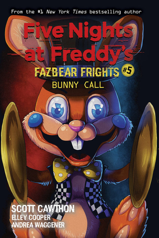 Book cover of Bunny Call by Scott Cawthon, Elley Cooper, Andrea Waggener