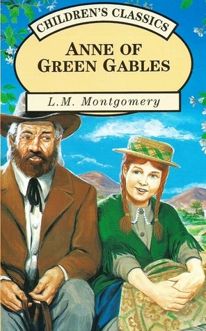 Book cover of Anne And Green Gables by L.M. Montgomery