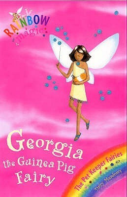 Book cover of Georgia The Guinea Pig Fairy by Daisy Meadows, Georgie Ripper (Illus.)