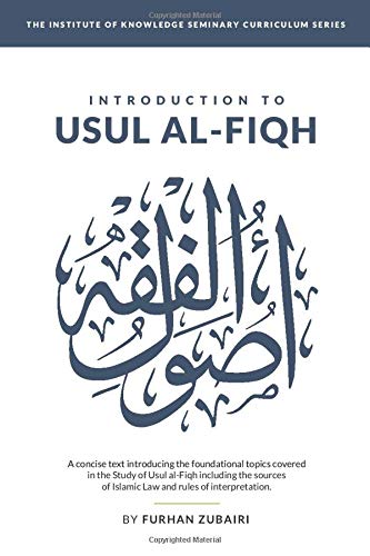 Book cover of Introduction To Uṣūl Al-Fiqh by Sh Furhan Zubairi