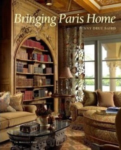 Book cover of Bringing Paris Home by Penny Drue Baird