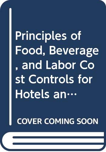 Book cover of Principles of Food, Beverage, and Labor Cost Controls for Hotels and Restaurants by Paul R. Dittmer