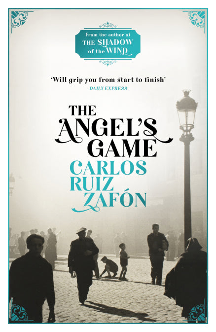 Book cover of The Angel's Game by Carlos Ruiz Zafón, Lucia Graves (Trans.)