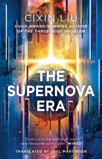Book cover of The Supernova Era by Liu Cixin, Joel Martinsen (Trans.)