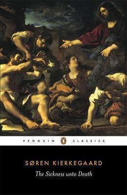 Book cover of The Sickness Unto Death by Søren Kierkegaard, Alastair Hannay (Trans.)