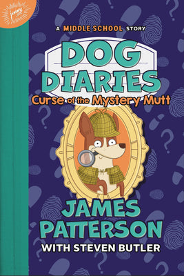 Book cover of Curse Of The Mystery Mutt by James  Patterson, Steven Butler (With), Richard Watson (Illus.)