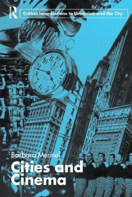 Book cover of Cities And Cinema by Barbara Mennel