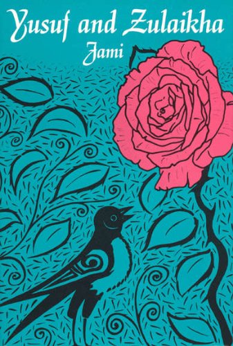 Book cover of Jami: Yusuf And Zulaikha by Jami, David Pendlebury (Trans.)