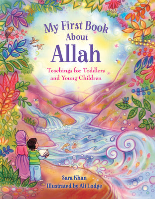 Book cover of My First Book About Allah by Sara    Khan, Ali Lodge (Illustrations)
