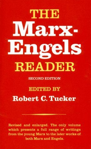 Book cover of The Marx-Engels Reader by Karl Marx, Friedrich Engels, Robert C. Tucker (Ed.)