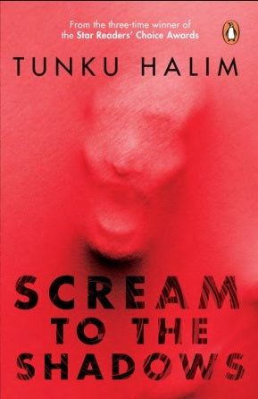 Book cover of Scream to the Shadows by Tunku Halim