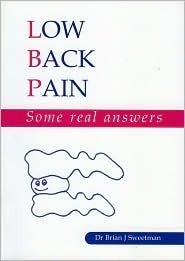 Book cover of Low Back Pain: Some Real Answers by Dr Brian Sweetman FRCP PhD MD