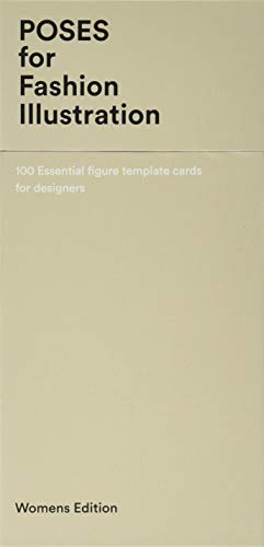 Book cover of 100 Pose Cards: Women's Figure Templates For Fashion Illustration by Fashionary