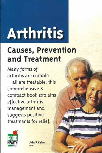 Book cover of Arthritis: Causes, Prevention And Treatment by Ada P. Kahn