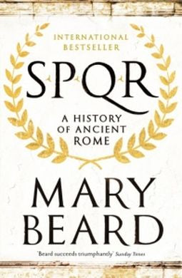 Book cover of SPQR: A History Of Ancient Rome by Mary Beard