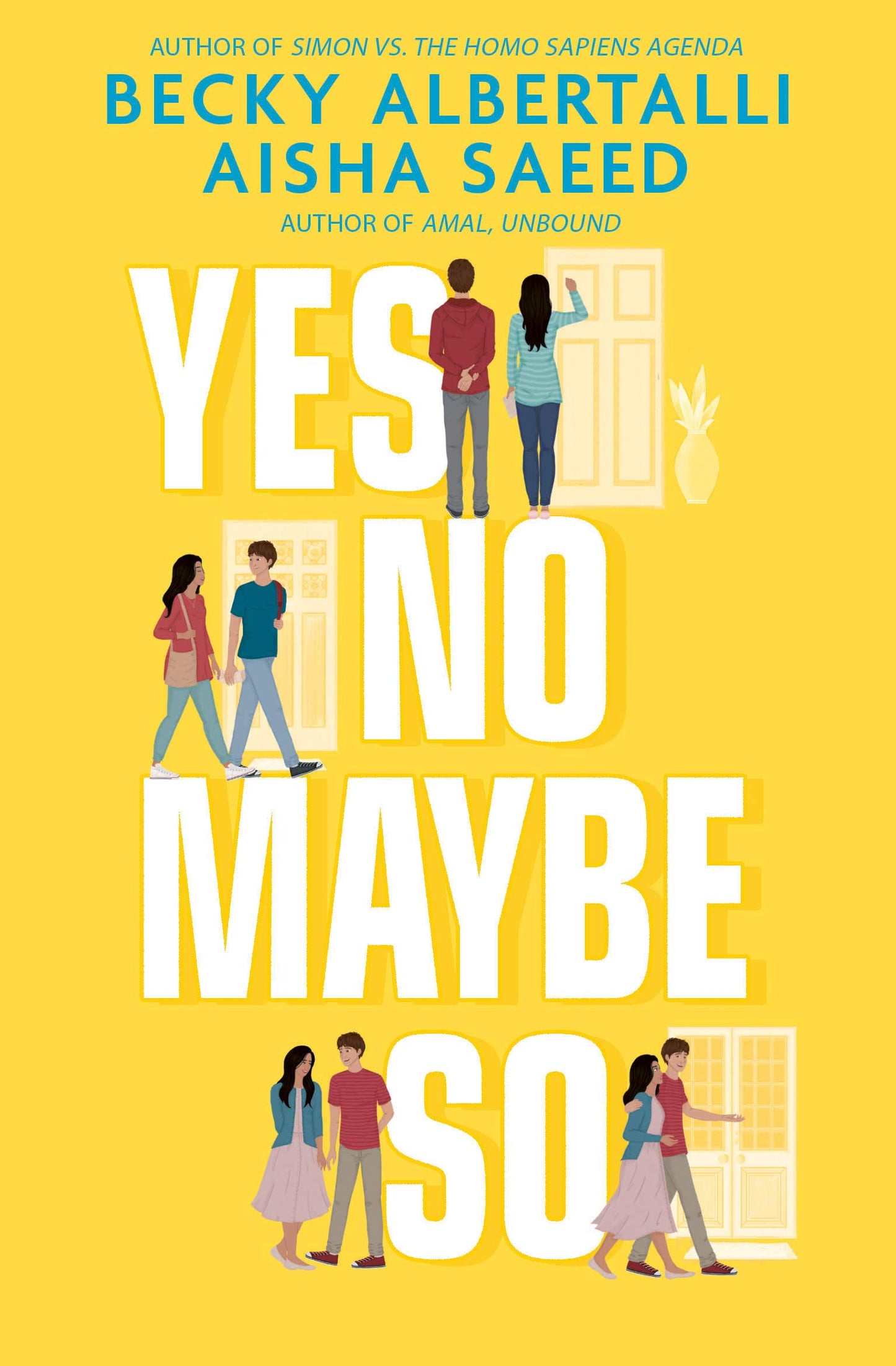 Book cover of Yes No Maybe So by Becky Albertalli, Aisha Saeed