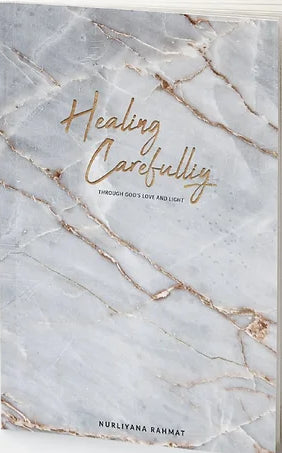 Book cover of Healing Carefully by Nurliyana Rahmat