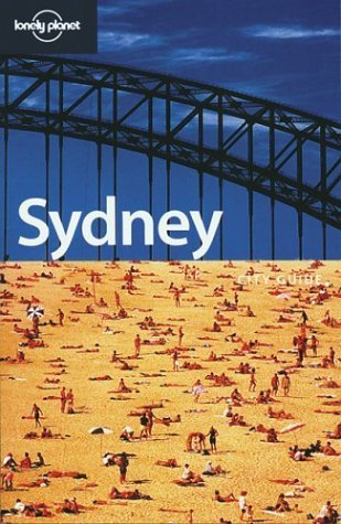 Book cover of Lonely Planet Sydney: City Guide by Lonely Planet, Sally O'Brien