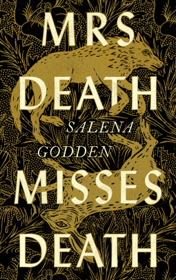 Book cover of Mrs Death Misses Death by Salena Godden