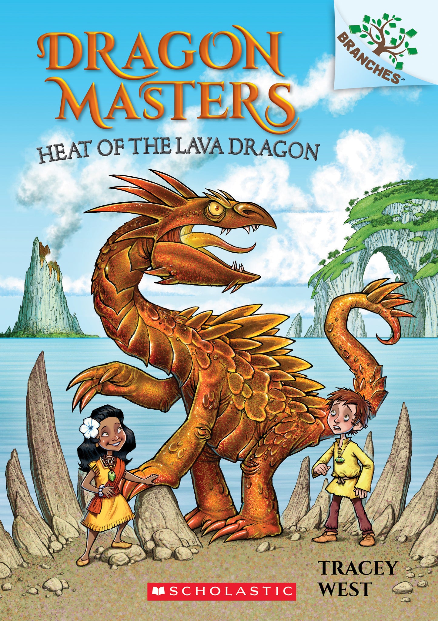 Book cover of Heat Of The Lava Dragon: A Branches Book (Dragon Masters #18) by Tracey West, Graham Howells (Illus.)