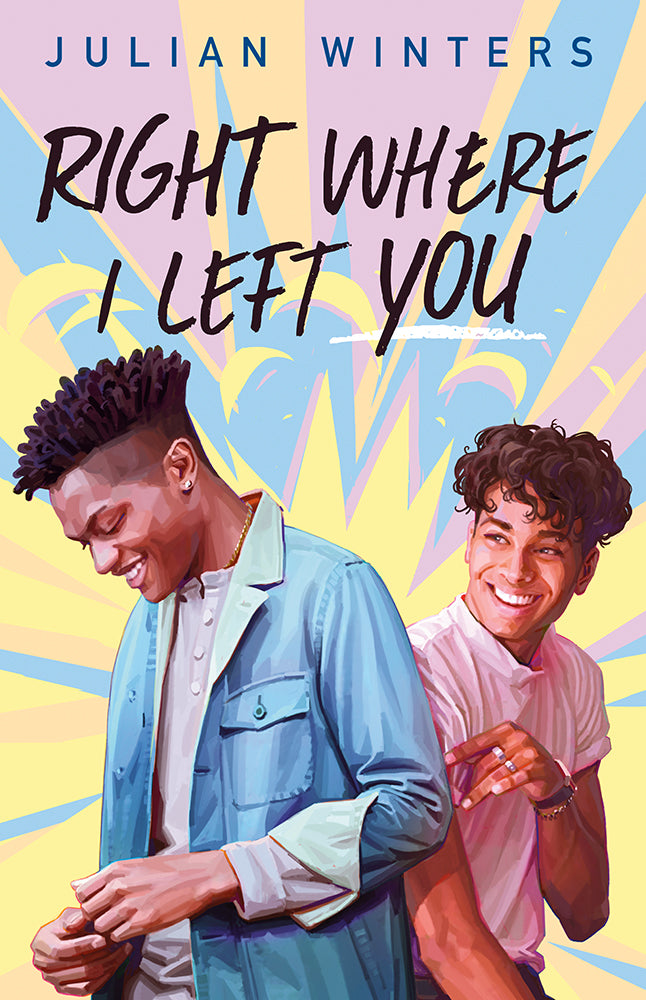 Book cover of Right Where I Left You by Julian Winters