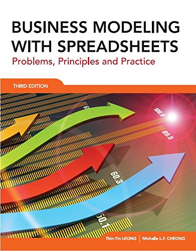 Book cover of Business Modeling With Spreadsheets: Problems, Principles And Practice by Thin-Yin Leong, Michelle L.F. Cheong