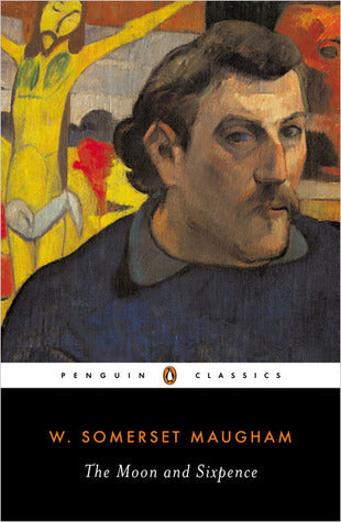 Book cover of The Moon and Sixpence by W. Somerset Maugham, Robert  Calder (Introduction)