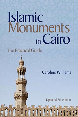 Book cover of Islamic Monuments In Cairo: The Practical Guide by Caroline Williams