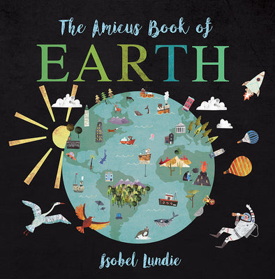 Book cover of The Amicus Book Of Earth by Isobel Lundie
