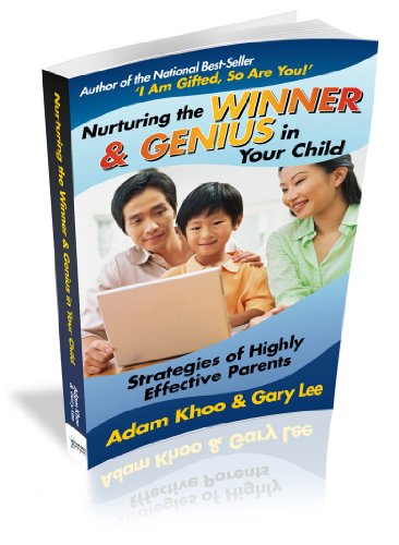 Book cover of Nurturing The Winner And Genius by Adam Khoo with Gary Lee