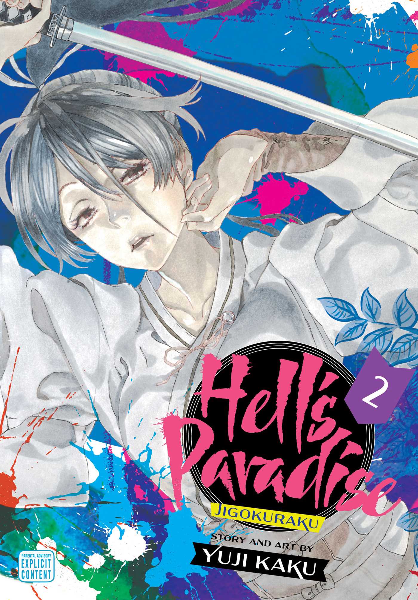 Book cover of Hell's Paradise: Jigokuraku, Vol. 2 by Yūji Kaku