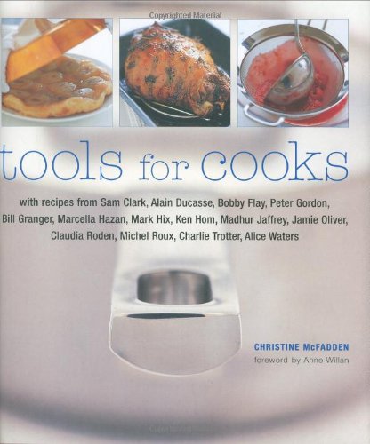 Book cover of Tools For Cooks by Christine  McFadden, Anne Willan (Foreword)