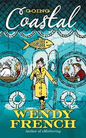 Book cover of Going Coastal by Wendy French