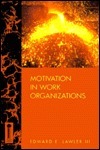 Book cover of Motivation In Work Organizations by Edward E. Lawler III