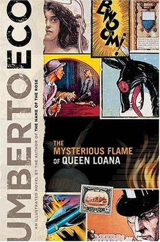 Book cover of The Mysterious Flame of Queen Loana by Umberto Eco, Geoffrey Brock (Trans.)