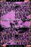 Book cover of Communication Theories: Origins, Methods, And Uses In The Mass Media by Werner J. Severin, James W. Tankard