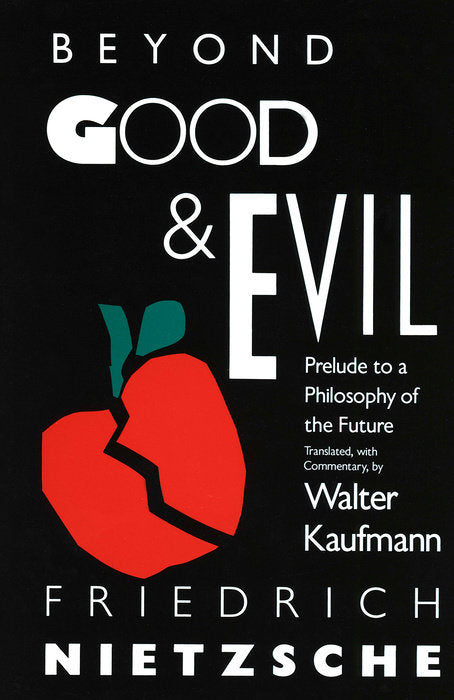 Book cover of Beyond Good And Evil by Friedrich Nietzsche, Walter Kaufmann (Trans.)