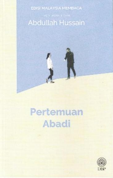 Book cover of Pertemuan Abadi by Abdullah Hussain