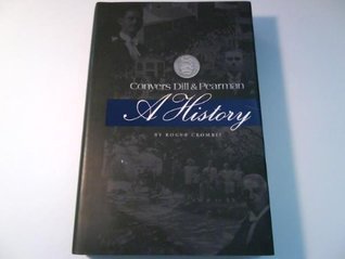 Book cover of Conyers, Dill & Pearman: A History by ROPGER CROMBIE